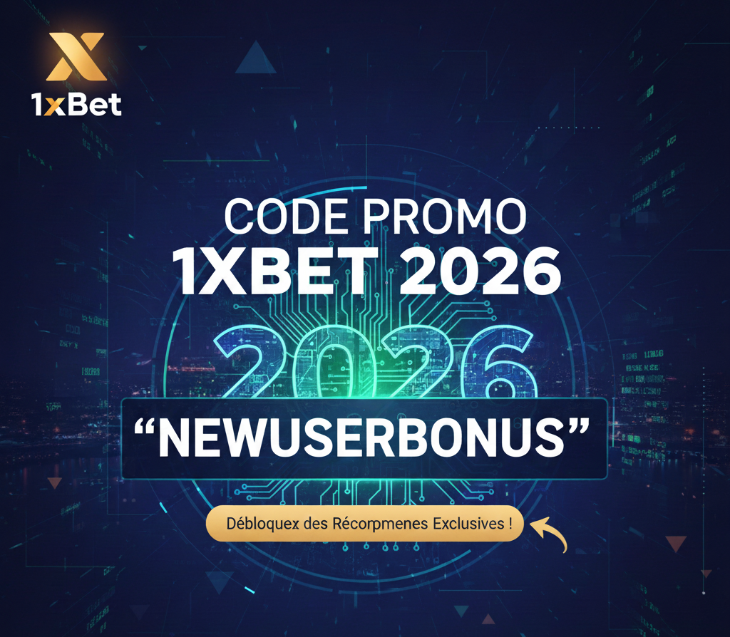 Code Promo 1xbet 2026